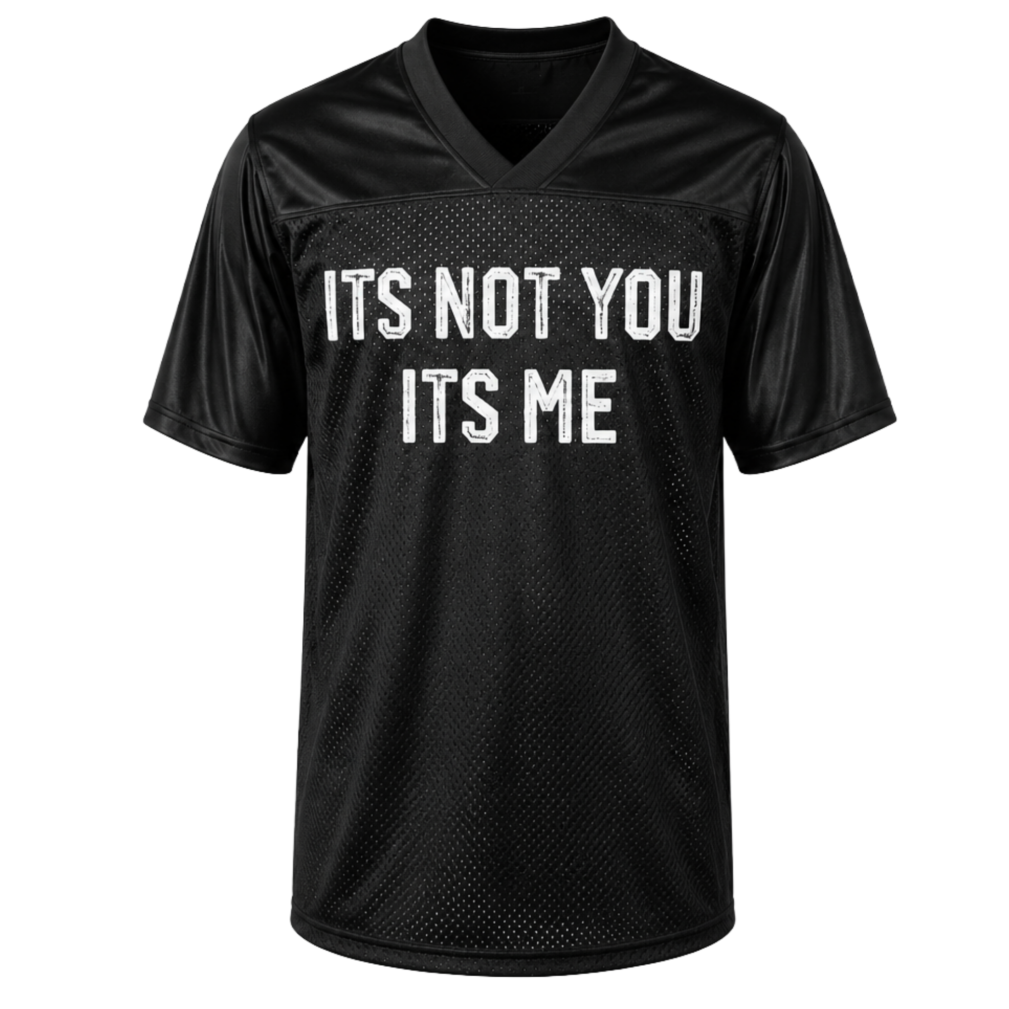 It's Not You, It's Me Jersey